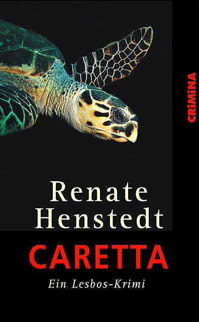 Caretta, Renate Henstedt