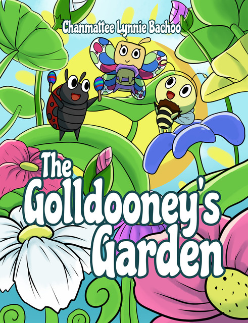The Golldooney’s Garden, Chanmattee Lynnie Bachoo