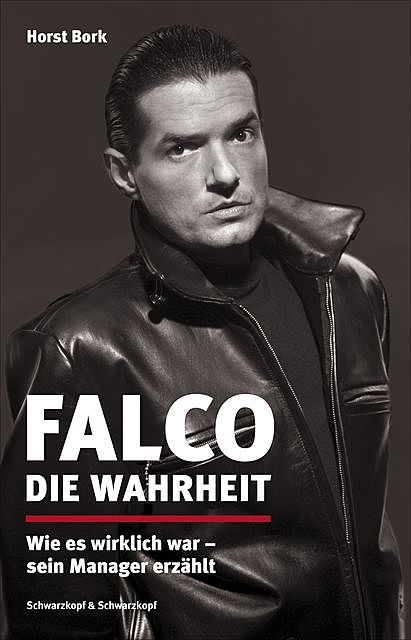 Falco: Die Wahrheit, Horst Bork