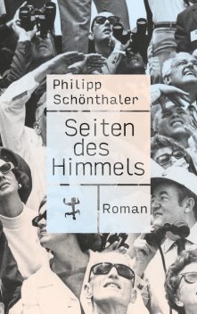 Seiten des Himmels, Philipp Schönthaler