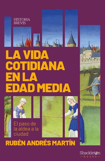 La vida cotidiana en la edad media, Rubén Martín