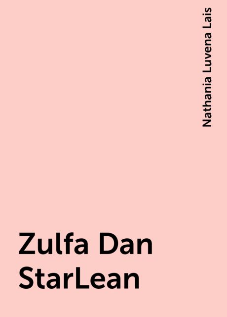 Zulfa Dan StarLean, Nathania Luvena Lais
