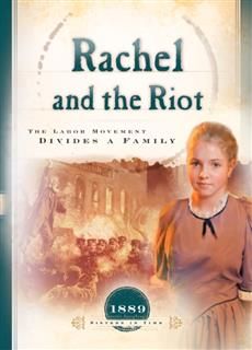 Rachel and the Riot, Susan Martins Miller