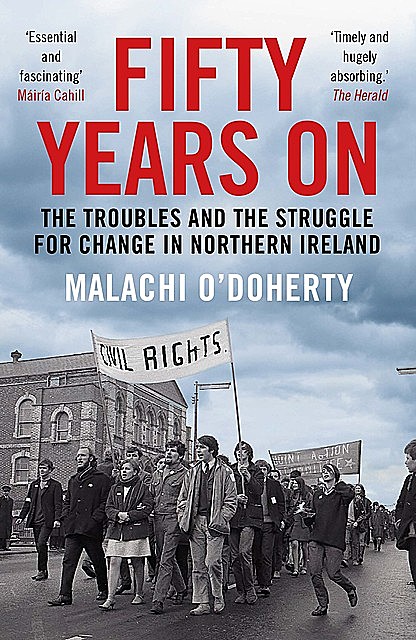 Fifty Years On, Malachi O'Doherty