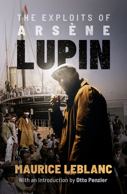 The Exploits of Arsène Lupin, Maurice Leblanc