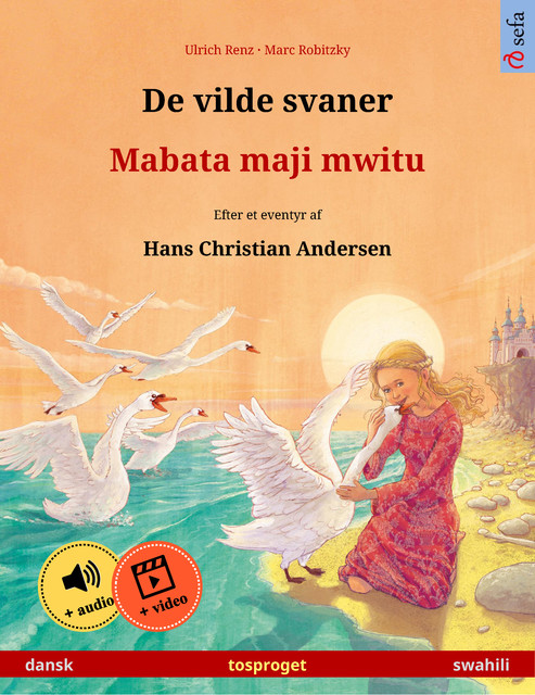 De vilde svaner – Mabata maji mwitu (dansk – swahili), Ulrich Renz