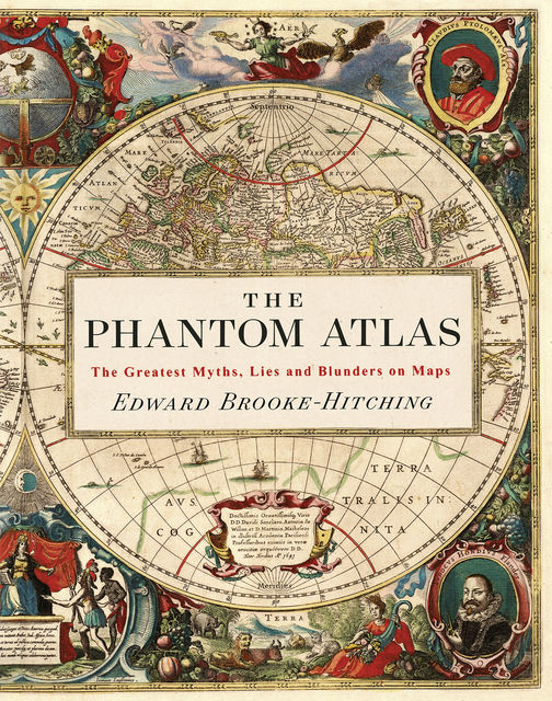 The Phantom Atlas, Edward Brooke-Hitching
