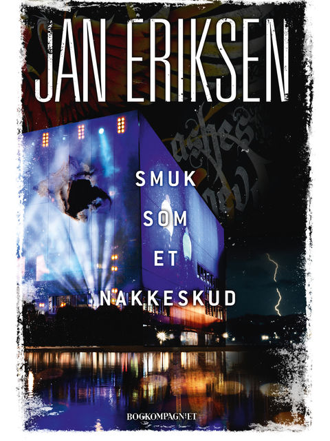 Smuk som et nakkeskud, Jan Eriksen