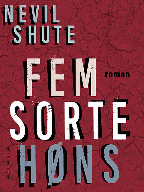 Fem sorte høns, Nevil Shute