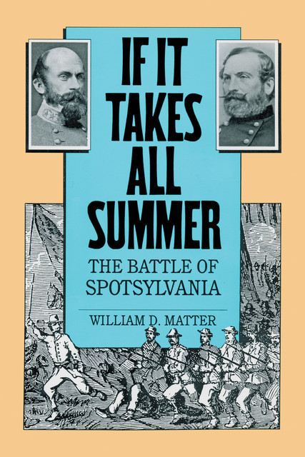 If It Takes All Summer, William D. Matter