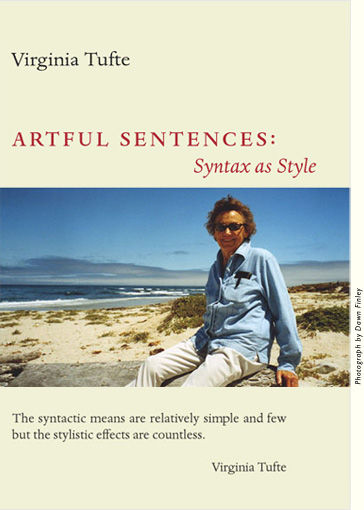 Artful Sentences: Syntax as Style, Virginia Tufte