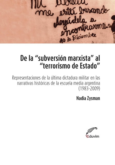 De la subversión marxista al terrorismo de estado, Nadia Eleonora Zysman