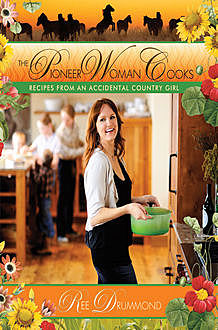 The Pioneer Woman Cooks, Ree Drummond