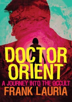 Doctor Orient, Frank Lauria