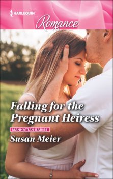 Falling For The Pregnant Heiress, Susan Meier