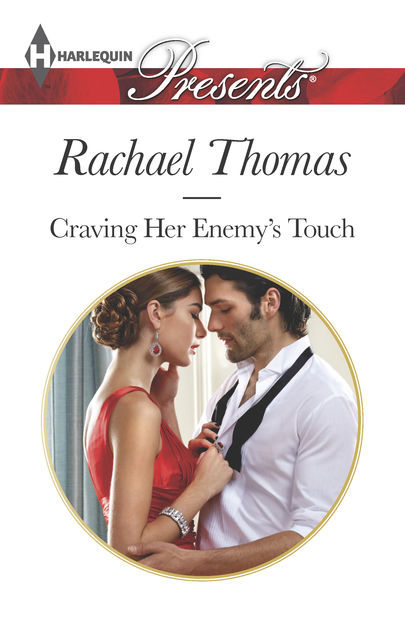 Craving Her Enemy's Touch, Rachael Thomas