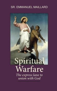 Spiritual Warfare, Sister Emmanuel