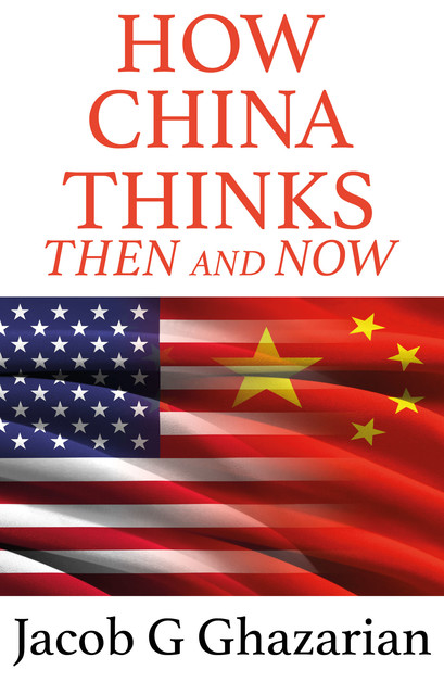 How China Thinks, Jacob G. Ghazarian