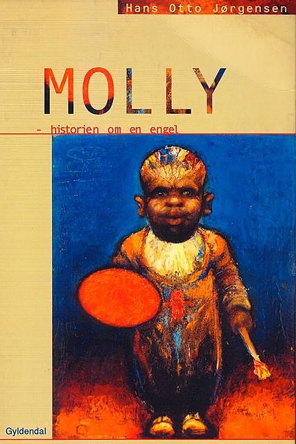 Molly – historien om en engel, Hans Otto Jørgensen