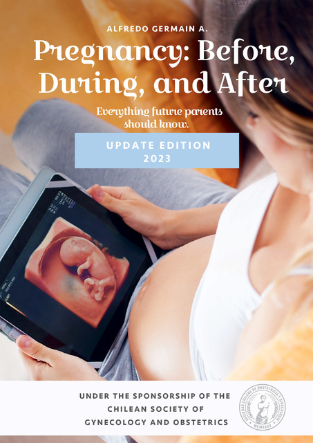Pregnancy: before, during, and after, Alfredo Germain