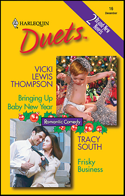 Bringing Up Baby New Year and Frisky Business, Vicki Lewis Thompson, Tracy South