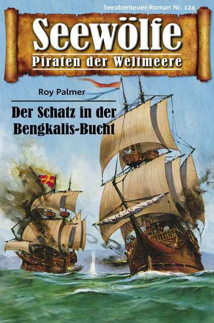 Seewölfe – Piraten der Weltmeere 124, Roy Palmer