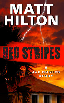 Red Stripes, Matt Hilton