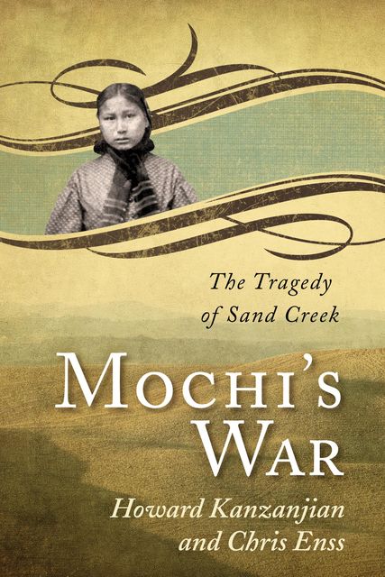 Mochi's War, Chris Enss, Howard Kazanjian