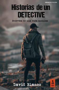 Historias de un detective, David Blanco