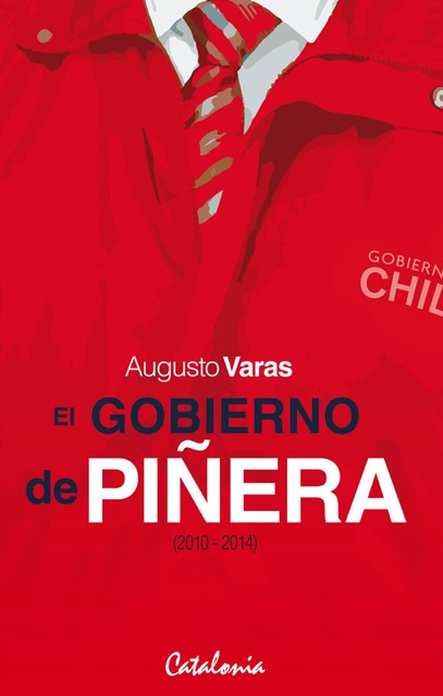 El gobierno de Piñera, Augusto Varas