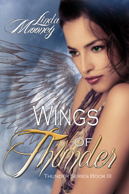 Wings of Thunder, Linda Mooney