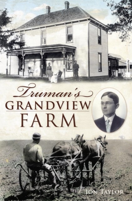 Truman's Grandview Farm, Jon Taylor