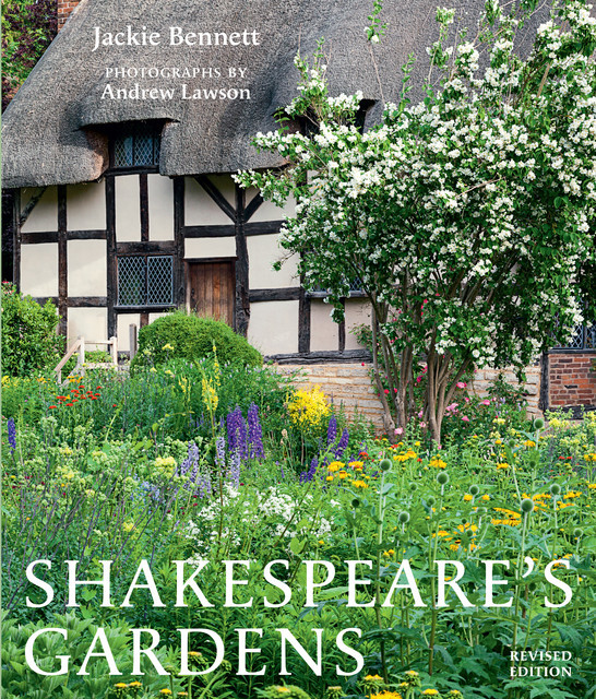 Shakespeare's Gardens, Jackie Bennett, Shakespeare Birthplace Trust