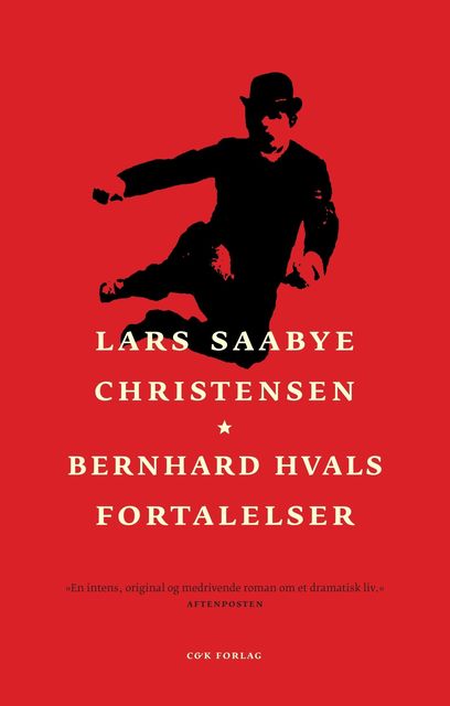 Bernhard Hvals fortalelser, Lars Saabye Christensen