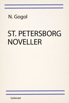 St. Petersborg noveller, Nikolaj Gogol