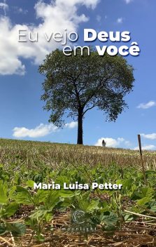 Eu Vejo Deus em você, Maria Luisa Petter