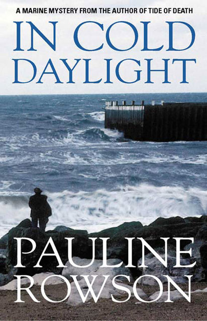 In Cold Daylight, Pauline Rowson