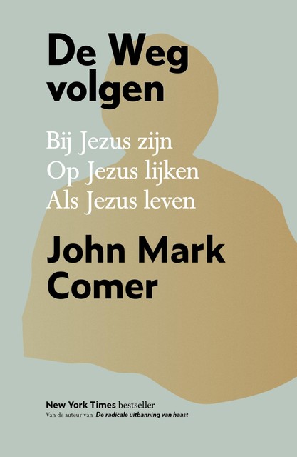 De weg volgen, John Mark Comer