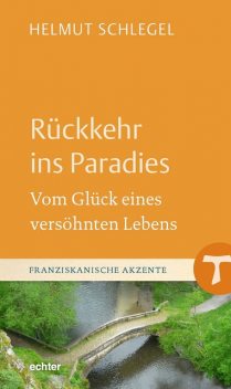 Rückkehr ins Paradies, Helmut Schlegel