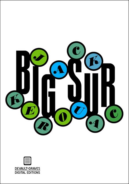 Big Sur (RSMediaItalia Modern Classics Illustrated Edition), Jack Kerouac