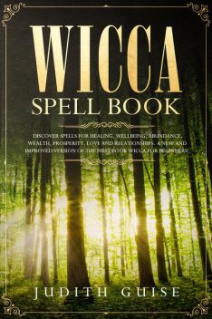 Wicca Spell Book, Judith Guise