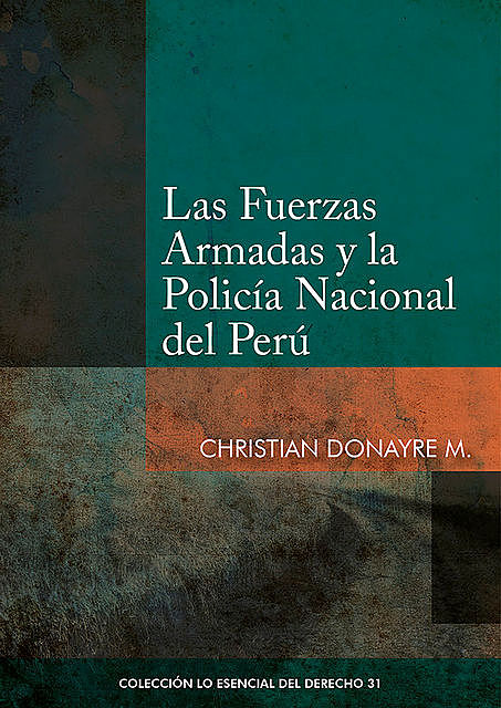 Las Fuerzas Armadas y la Policía Nacional del Perú, Christian Donayre