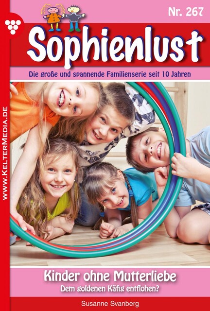 Sophienlust 267 – Familienroman, Susanne Svanberg