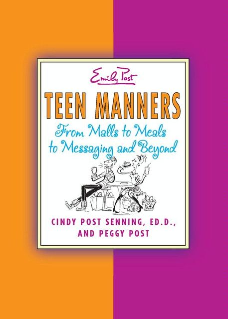 Teen Manners, Peggy Post, Cindy P. Senning
