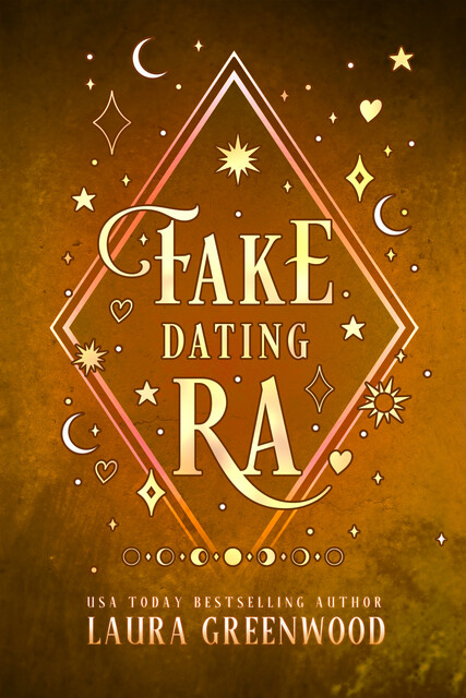 Fake Dating Ra, Laura Greenwood