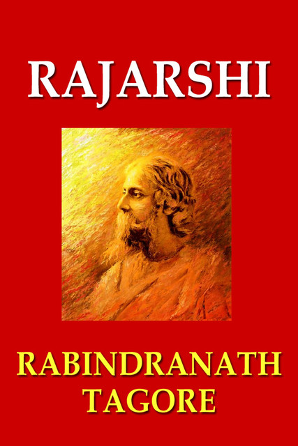 Rajarshi, Rabindranath Tagore