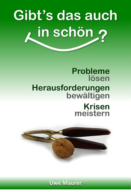 Gibt's das auch in schön, Uwe Maurer