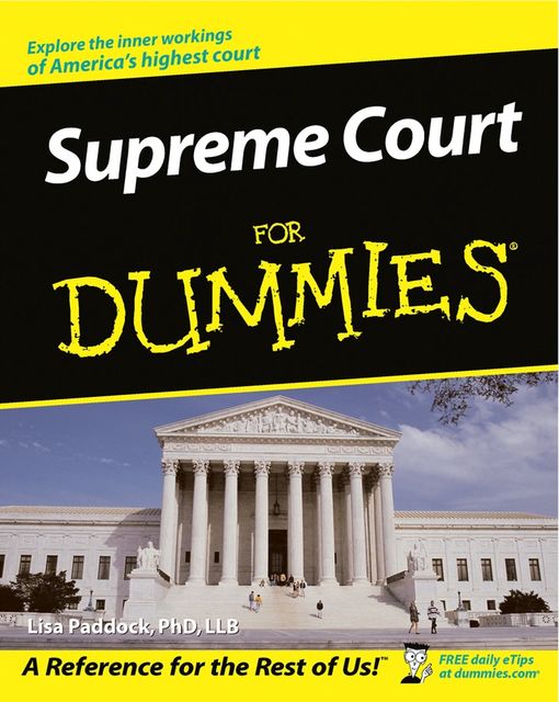 Supreme Court For Dummies, Lisa Paddock
