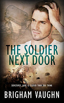 The Soldier Next Door, Brigham Vaughn