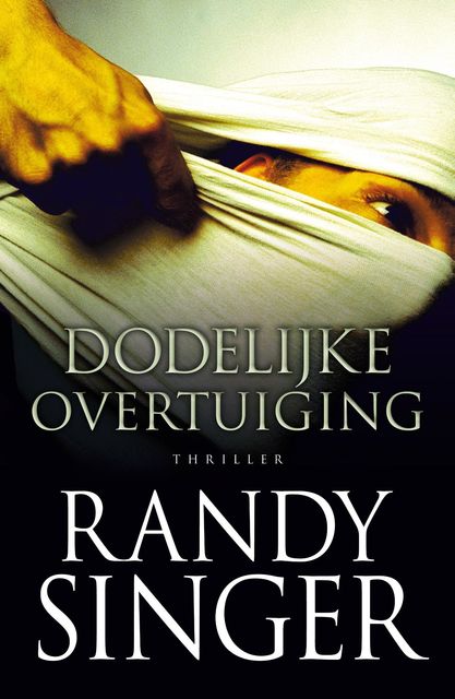 Dodelijke overtuiging, Randy Singer